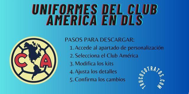 Descarga los Uniformes del Club América para Dream League Soccer